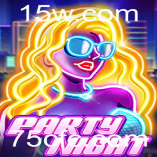 PartyNight: O Entusiasmo de 75c Transformado em Diversão